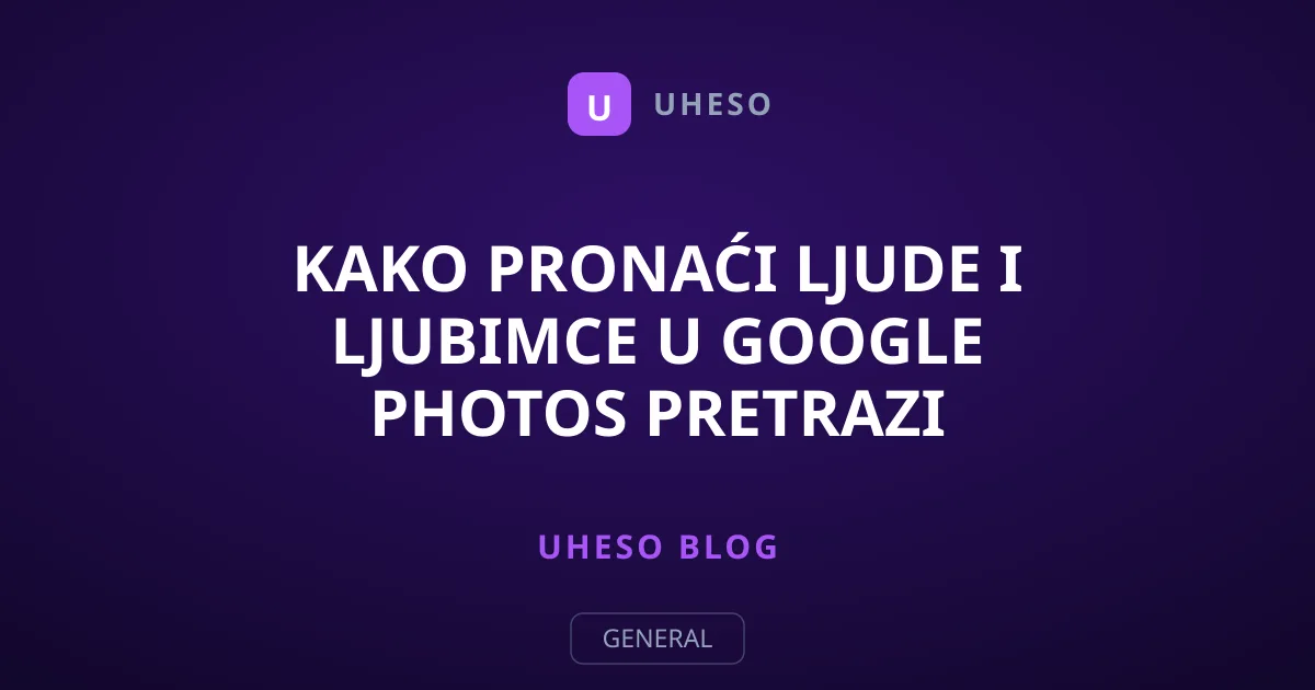 Kako pronaći ljude i ljubimce u Google Photos pretrazi